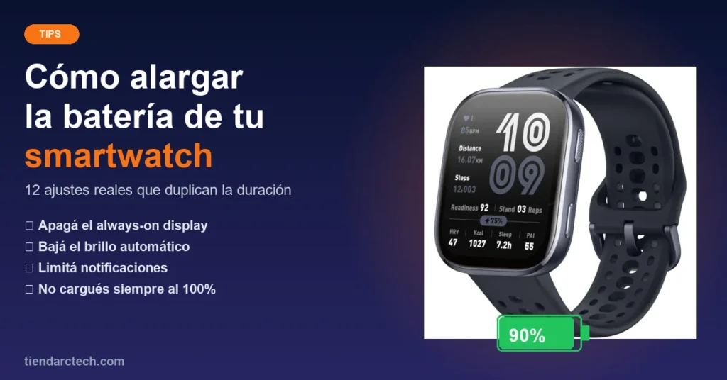 Cómo alargar la batería de tu smartwatch: 12 tips que sí funcionan