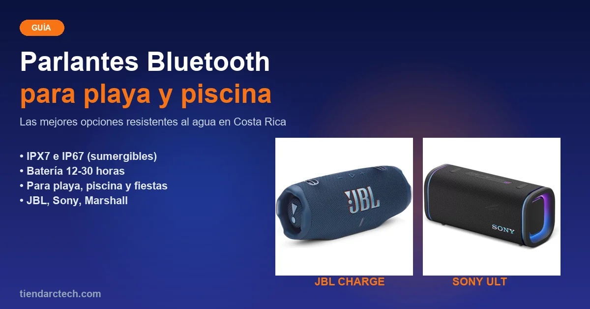 Mejores parlantes Bluetooth para playa y piscina en Costa Rica 2026