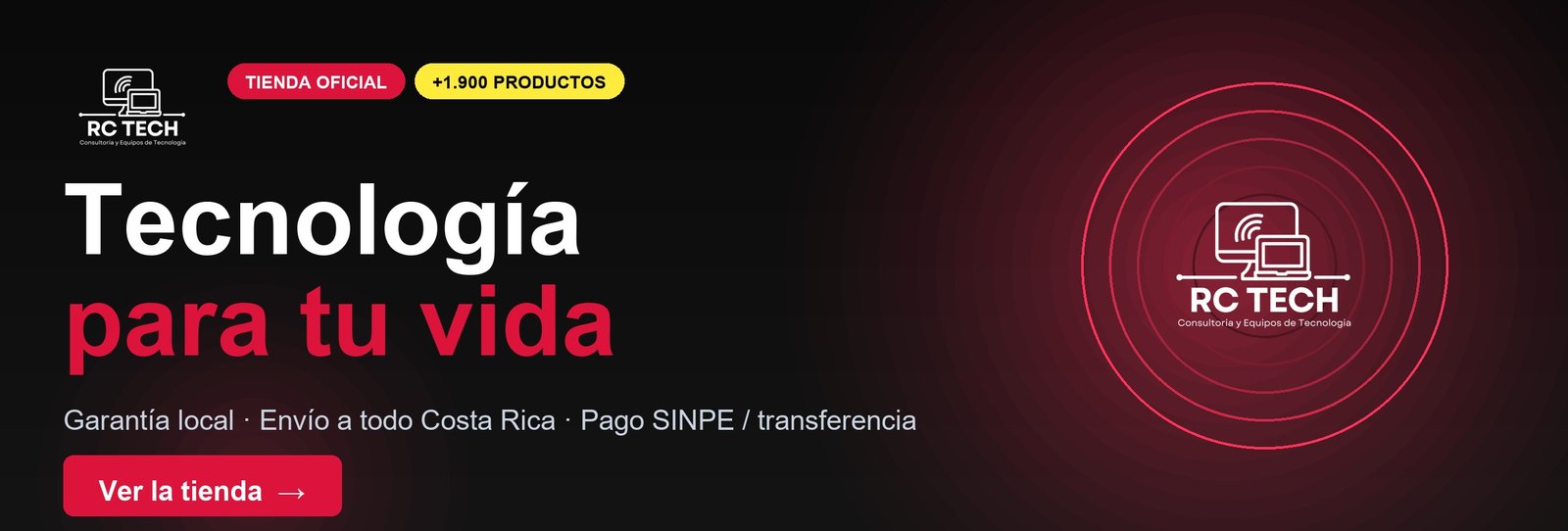 Tecnología para tu vida | RC Tech Costa Rica
